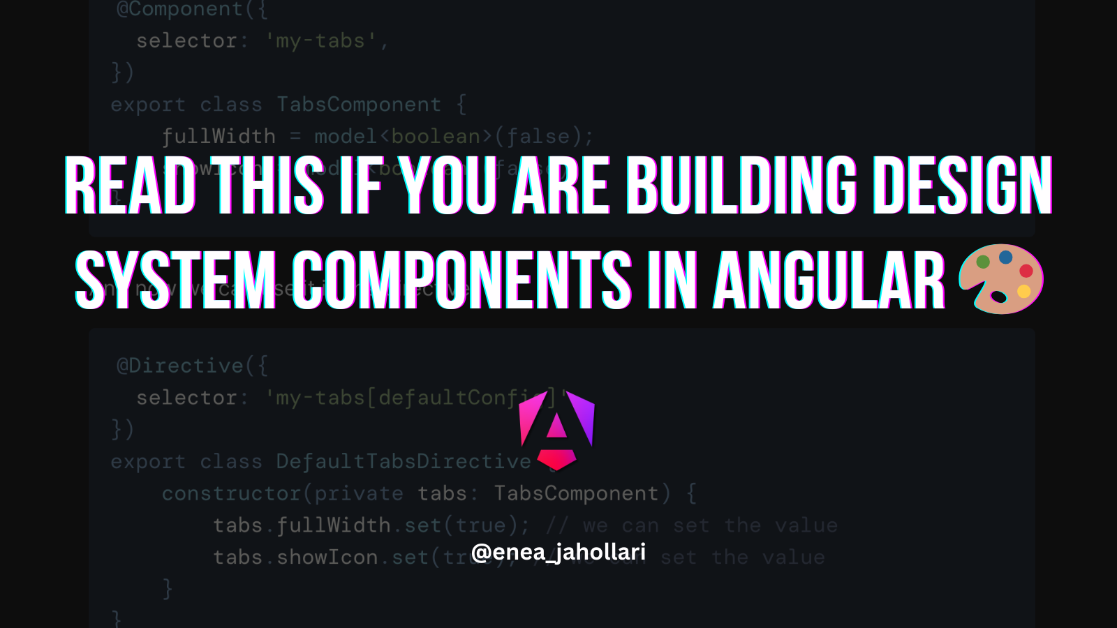 Read this if you are building design system components in Angular 🎨